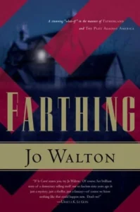 Featured image for Resumen de 'Farthing' por Jo Walton