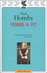 Featured image for Resumen de "Fiebre en las gradas" por Nick Hornby