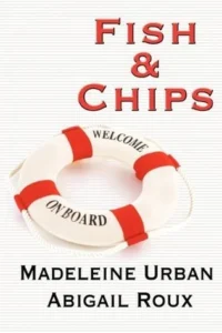 Featured image for Resumen de 'Fish & Chips' por Abigail Roux y Madeleine Urban