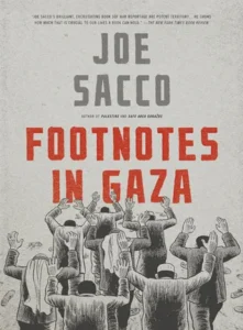 Featured image for Resumen de "Notas a pie de página en Gaza" por Joe Sacco
