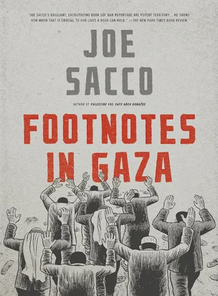 Featured image for Resumen de "Notas a pie de página en Gaza" por Joe Sacco
