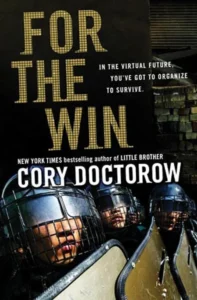 Featured image for Resumen de 'For The Win' por Cory Doctorow
