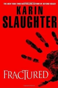 Featured image for Resumen de 'Fractured' por Karin Slaughter