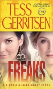 Featured image for Resumen de "Freaks" por Tess Gerritsen