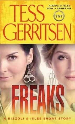 Featured image for Resumen de "Freaks" por Tess Gerritsen
