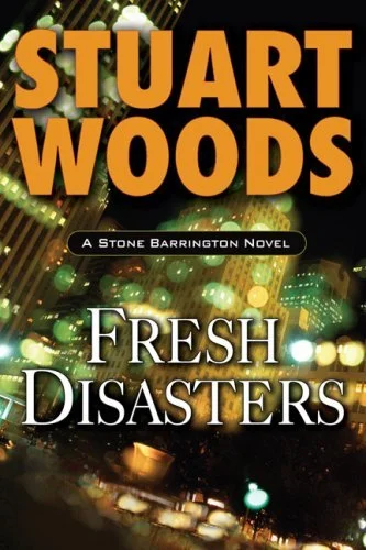 Featured image for Resumen de 'Desastres Frescos' por Stuart Woods