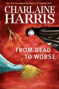 Featured image for Resumen de 'De muertos a peor' por Charlaine Harris