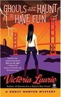 Featured image for Resumen de 'Los ghouls solo quieren divertirse' por Victoria Laurie