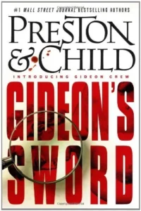 Featured image for Resumen de "La espada de Gideon" por Douglas Preston y Lincoln Child