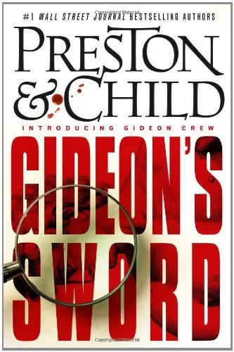 Featured image for Resumen de "La espada de Gideon" por Douglas Preston y Lincoln Child
