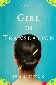 Featured image for Resumen de "La chica en traducción" por Jean Kwok