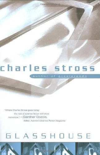 Featured image for Resumen de 'Glasshouse' por Charles Stross