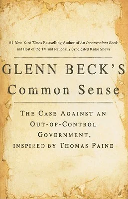 Featured image for Resumen de 'Sentido Común: El Caso en Contra de un Gobierno Fuera de Control' por Glenn Beck