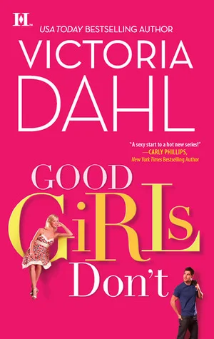 Featured image for Resumen de 'Las chicas buenas no' de Victoria Dahl