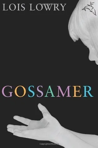 Featured image for Resumen de 'Gossamer' por Lois Lowry