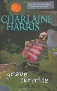 Featured image for "Resumen de 'Grave Surprise' por Charlaine Harris"