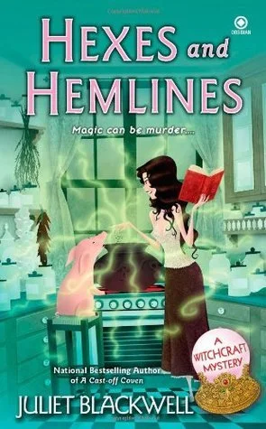 Featured image for Resumen de 'Hexes and Hemlines' por Juliet Blackwell