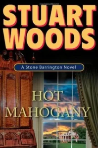 Featured image for Resumen de "Madera Caliente" por Stuart Woods