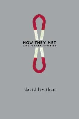 Featured image for Resumen de "Cómo se conocieron y otras historias" por David Levithan