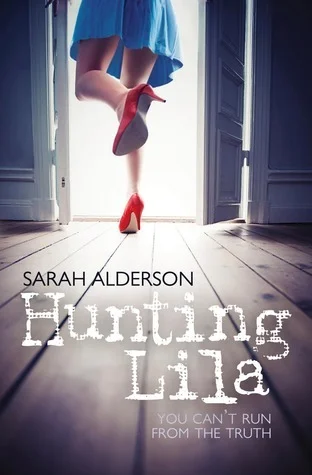 Featured image for Resumen de 'Hunting Lila' por Sarah Alderson