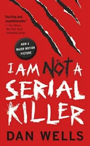 Featured image for Resumen de "No soy un serial killer" por Dan Wells