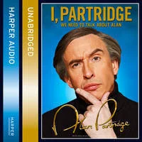 Featured image for Resumen de 'Yo, Partridge: Necesitamos Hablar sobre Alan' por Alan Partridge