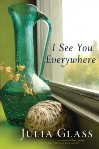 Featured image for Resumen de "I See You Everywhere" por Julia Glass