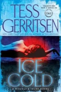Featured image for Resumen de "Frío como el hielo" por Tess Gerritsen