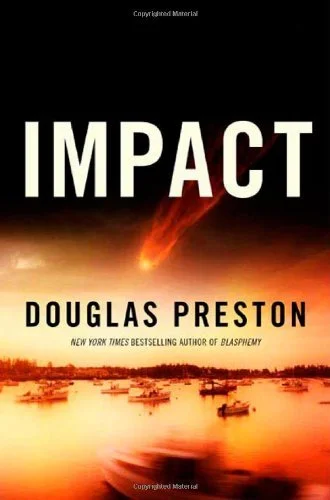 Featured image for Resumen de 'Impacto' de Douglas Preston