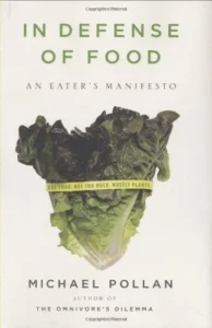 Featured image for Resumen de "En defensa de la comida: un manifiesto del comensal" por Michael Pollan