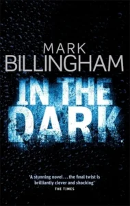 Featured image for Resumen de 'A Oscuras' por Mark Billingham
