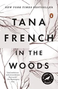 Featured image for Resumen de 'En lo profundo de los bosques' por Tana French