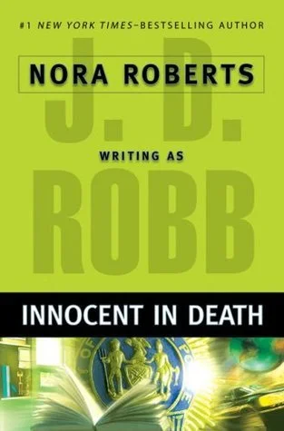 Featured image for Resumen de "Inocente en muerte" por J.D. Robb