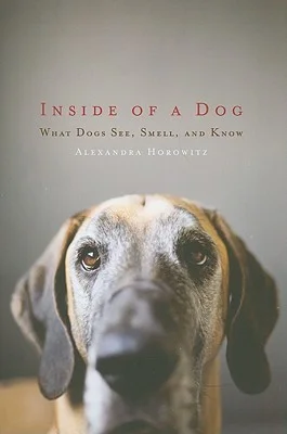 Featured image for Resumen de "Dentro de un perro: Lo que los perros ven, huelen y saben" por Alexandra Horowitz