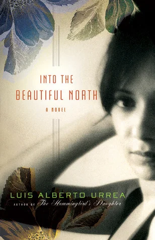 Featured image for Resumen de 'La hermosa Norte' por Luis Alberto Urrea