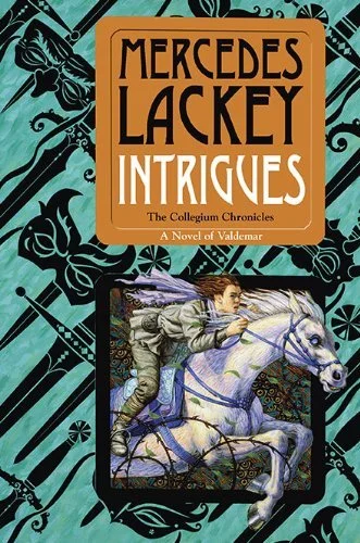 Featured image for Resumen de "Intrigas" por Mercedes Lackey