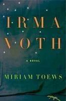 Featured image for Resumen de "Irma Voth" por Miriam Toews
