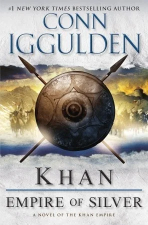 Featured image for Resumen de "Khan: Imperio de plata" por Conn Iggulden