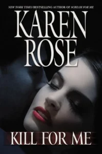 Featured image for Resumen de "Mátame" por Karen Rose
