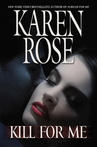Featured image for Resumen de "Mátame" por Karen Rose