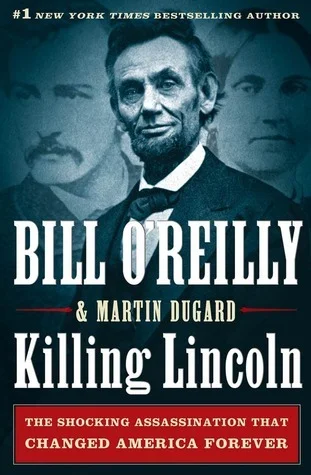 Featured image for Resumen de 'Asesinando a Lincoln' por Bill O'Reilly y Martin Dugard