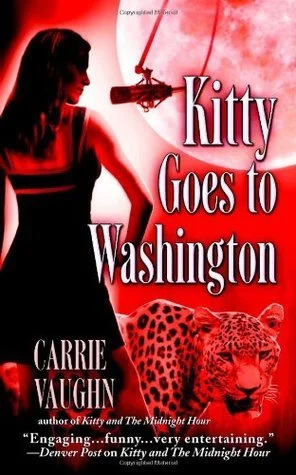 Featured image for Resumen de 'Kitty va a Washington' por Carrie Vaughn