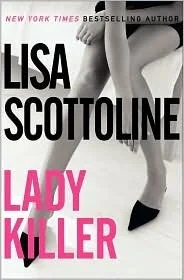 Featured image for Resumen de "Lady Killer" por Lisa Scottoline