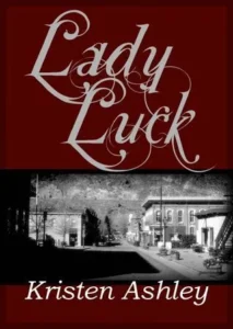 Featured image for Resumen de 'Lady Luck' por Kristen Ashley