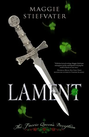 Featured image for Resumen de 'Lamento: El engaño de la Reina Feérica' por Maggie Stiefvater