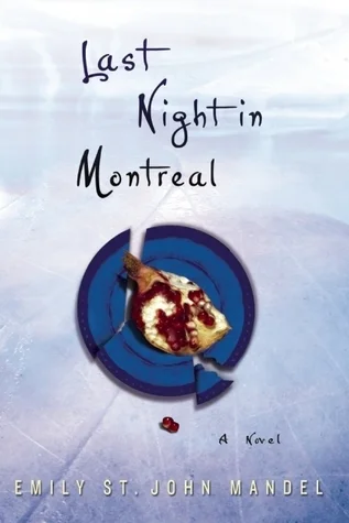 Featured image for Resumen de 'La última noche en Montreal' por Emily St. John Mandel