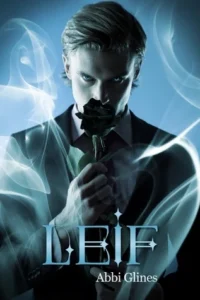 Featured image for Resumen de 'Leif' por Abbi Glines