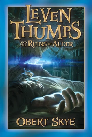 Featured image for Resumen de "Leven Thumps y las ruinas de Alder" por Obert Skye