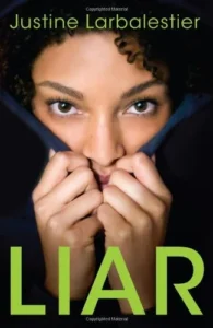 Featured image for Resumen de "Liar" por Justine Larbalestier