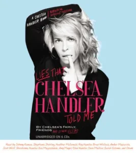 Featured image for Resumen de 'Las mentiras que Chelsea Handler me contó' por Chelsea Handler